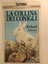 Richard Adams - La collina dei conigli  978-8817113304