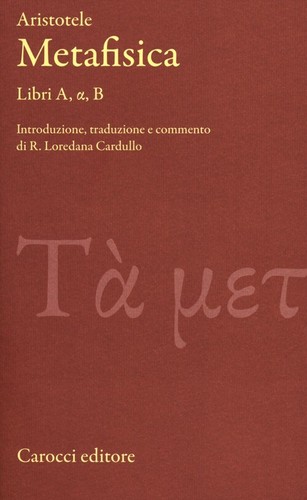 Metafisica libri alfa b - metafisica.,