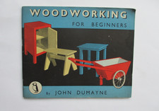 John Dumayne. Woodworking for