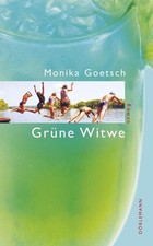 Grüne Witwe, Monika Goetsch