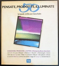 Pensate prodotte illuminate Le lampade di bruno Gecchelin Lybra 1990