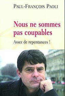 Nous sommes pas - pas, coupables