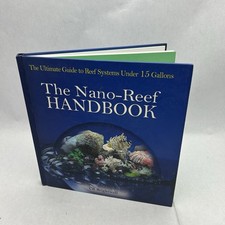 The Nano-Reef Handbook