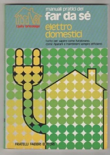 Manuali pratici del far se - manuali,