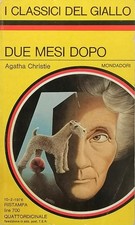 Due mesi dopo Agatha Christhie