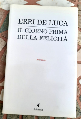 Erri luca il giorno - giorno, prima