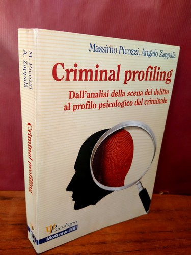 Criminal profiling massimo - profiling,