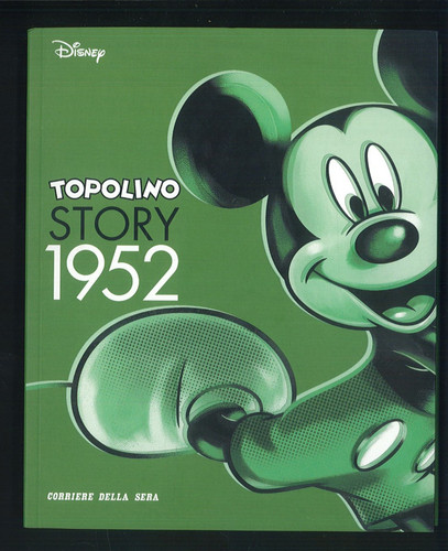 Topolino story 1952 - 1952, le