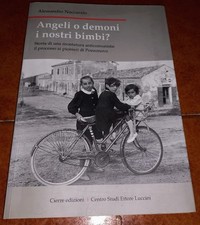 NACCARATO ANGELI O DEMONI I NOSTRI BIMBI IL PROCESSO AI PIONIERI DI POZZONOVO