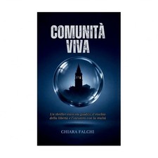 Comunit?? Viva: Un thriller