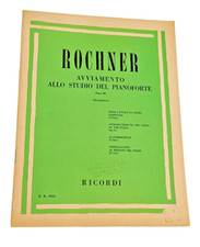 Rochner Avviamento allo Studio del Pianoforte Parte 3 Metodo Scale Passaggi