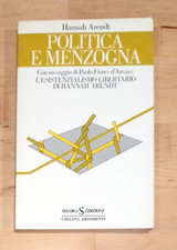 POLITICA E MENZOGNA L'ESISTENZIALISMO LIBERTARIO DI HANNAH ARENDT - SUGARCO 1985