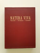 Natura viva Racconti avventure...enciclopedia regno animale vol.1 Va1lardi 1959