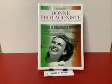 Donne protagoniste per - protagoniste.,