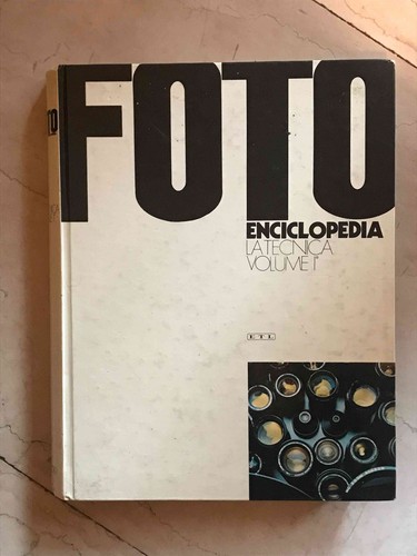 Fotografia enciclopedia la - fotografia:,