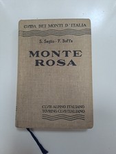 Saglio, Boffa - MONTE ROSA - Guida dei monti d'Italia CAI TCI 1960 (1° ediz.)