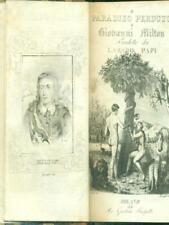 IL PARADISO PERDUTO PRIMA EDIZIONE  MILTON GIOVANNI PER GAETANO SCHIEPATTI 1830