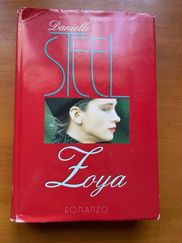 Danielle steel zoya romanzo - danielle,