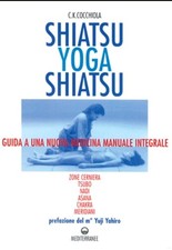 Shiatsu yoga Cocchiola meridiani tsubo nadi chakra asana Yahiro Mediterranee