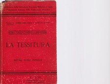 TONELLI LUIGI, LA TESSITURA