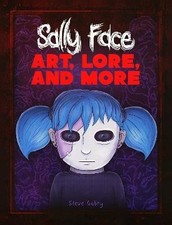 EBOND Sally Face: Art, Lore, And More Edizione Inglese Steve Gabry 6979