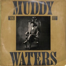 Muddy Waters – King Bee  -