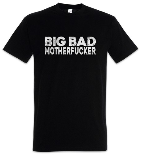 Shirt big bad motherf - t-shirt,