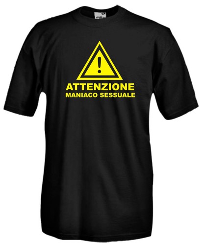 Maglia attenzione maniaco - maglia,