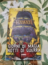 CLIVE BARKER - ABARAT GIORNI DI MAGIA NOTTI GUERRA - PRIMA EIZIONE FABBRI 2005 