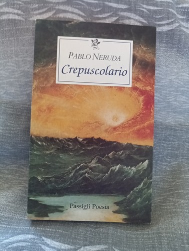 Crepuscolario pablo neruda - crepuscolario,