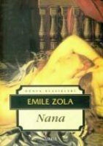 Nana emile zola - nana,