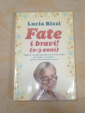 Lucia Rizzi "Fate i bravi 0-3