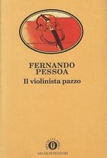 Pessoa, Fernand..IL VIOLINISTA PAZZO