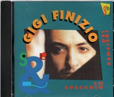 GIGI FINIZIO - LO SPECCHIO DEI