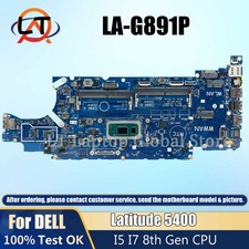 Per DELL Latitude 5400 LA-G891P scheda madre computer portatile i3 i5 i7 CPU 100% testata