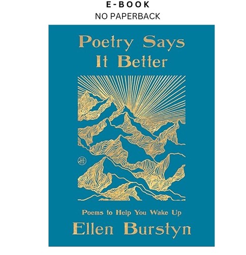 Poetry says better poems - says, better: