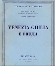 VENEZIA GIULIA E FRIULI /