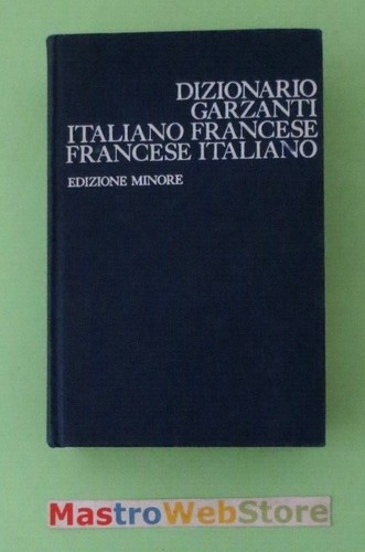 Dizionario italiano francese - italiano-francese,