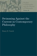 Swimming Against the Current in Contemporary Philosophy (Paperback or Softback)