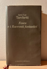 FOSCA E I RACCONTI FANTASTICI Di Igino Ugo Tarchetti
