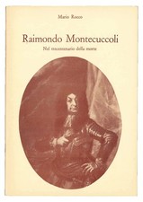 Raimondo Montecuccoli. Nel