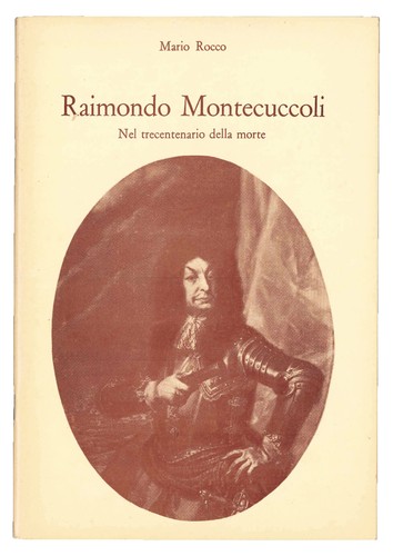 Raimondo montecuccoli nel - montecuccoli.,