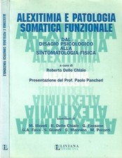 Alexitimia e patologia somatica funzionale. Dal disagio psicologico alla sintoma