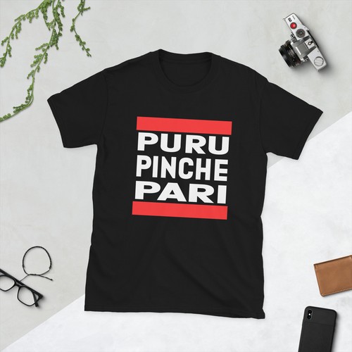 Shirt unisex puro pinche - t-shirt,