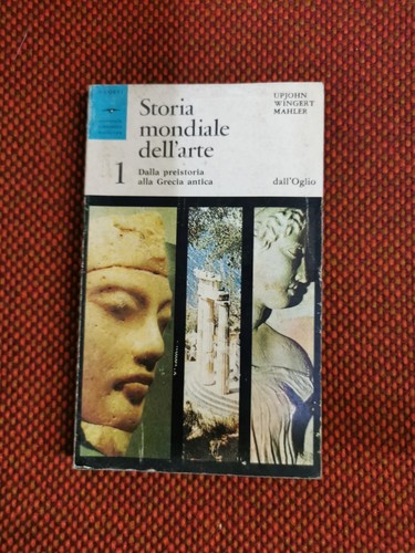 Storia mondiale dell - 'arte, vo.1