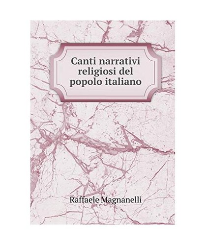 Canti narrativi religiosi del - narrativi,