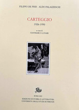 Filippo De Pisis Aldo Palazzeschi - Carteggio 1926-1950