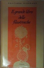 Giordano IL GRANDE LIBRO DELLE FILASTROCCHE Piemme 1999