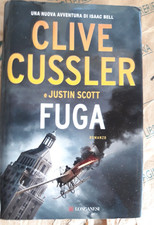 FUGA - CLIVE CUSSLER e JUSTIN SCOTT - LONGANESI  1a EDIZ. 2016