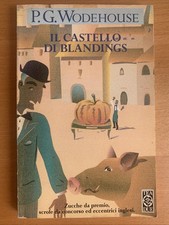 Il castello di Blandings . P. G. Wodehouse